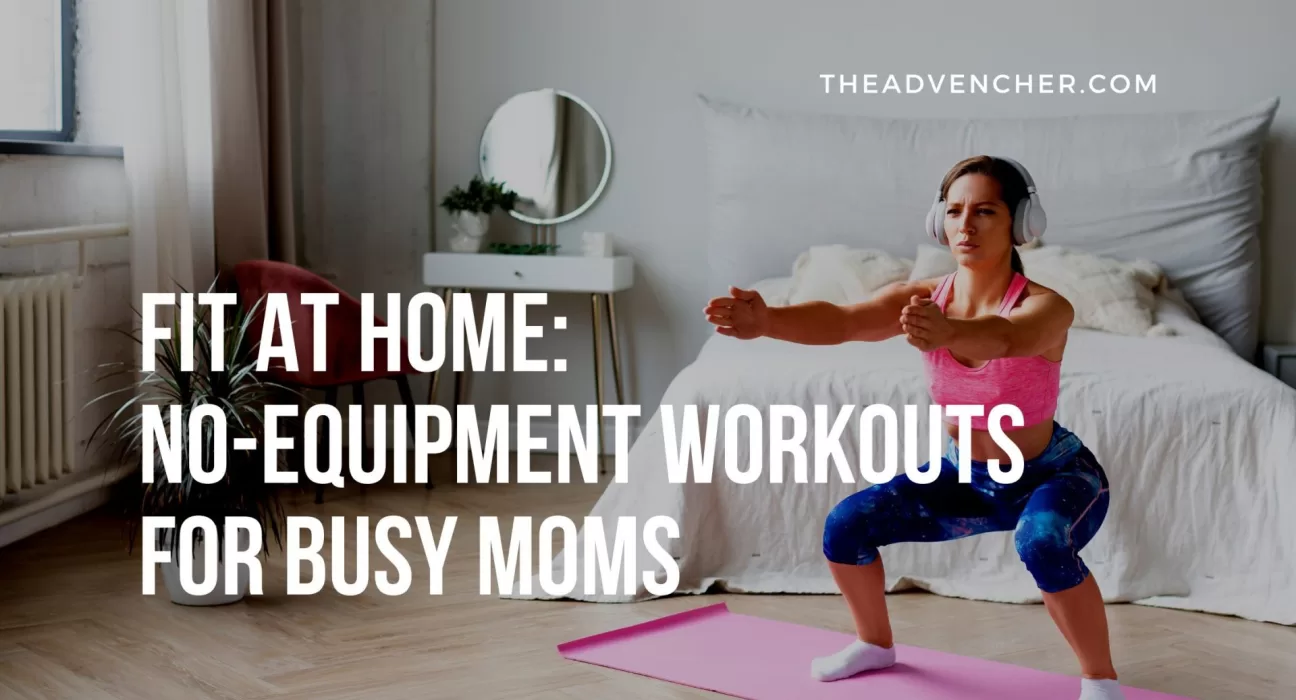 home-workout-for-busy-moms